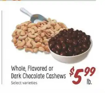 Sprouts Farmers Market Whole Flavoured Or Drak Chocolate Sashews offer