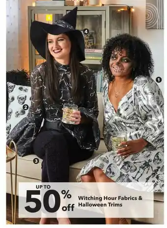 JOANN Witching Hour Fabrics & Halloween Trims Up To 50% Off offer