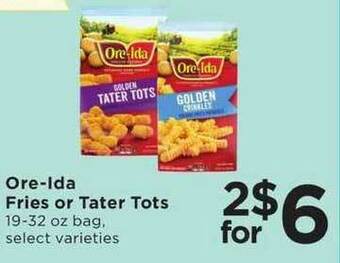 Ore-Ida Fries Or Tater Tots