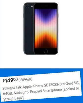 Walmart Straight Talk Apple iPhone SE (2022-3rd Gen) 5G, 64GB, Midnight- Prepaid Smartphone [Locked to Straight Talk] offer