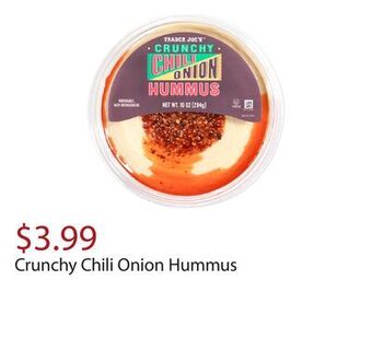 Trader Joe's Crunchy chili onion hummus offer