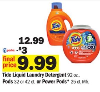 Meijer Tide liquid laundry detergent 92 oz., pods 32 or 42 ct. or power pods* 25 ct offer