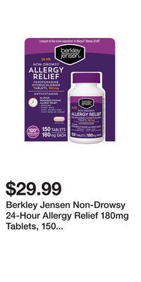 BJ’s Berkley jensen non-drowsy 24-hour allergy relief 180mg tablets, 150 ct offer