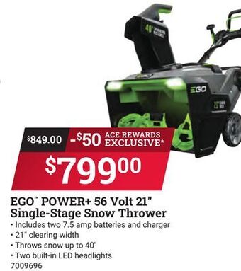 Ace Hardware Ego power + 56 volt 21 single-stage snow thrower offer