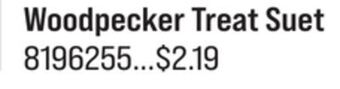 Ace Hardware Woodpecker treat suet offer