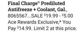 Ace Hardware Final charge prediluted antifreeze + coolant gal offer
