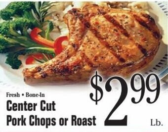 Morton Williams Center Cut Pork Chops or Roast offer