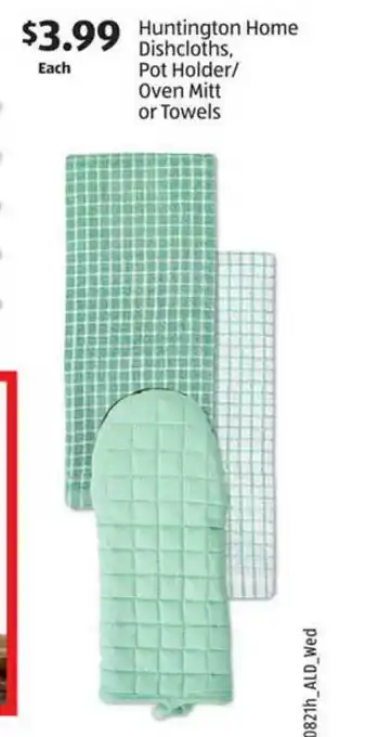 Aldi Huntington Home Dishcloths, Pot Holder-Oven Mitt Or Towels offer