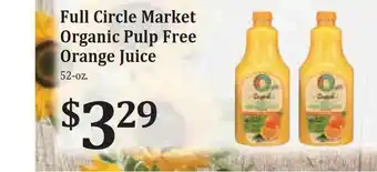 Rosauers Full Circle Market Organic Pulp Free Orange Juice offer