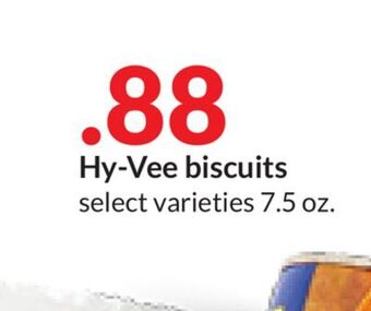 Hy-Vee Hy-vee biscuits offer