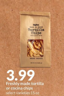 Hy-Vee Freshly made tortilla or cocina chips offer