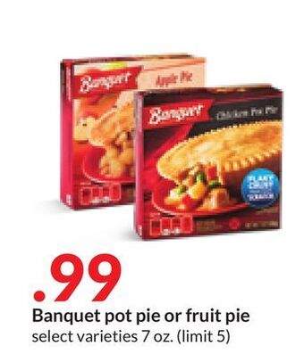 Hy-Vee Banquet pot pie or fruit pie offer