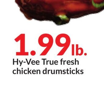 Hy-Vee Hy-vee true fresh chicken drumsticks offer