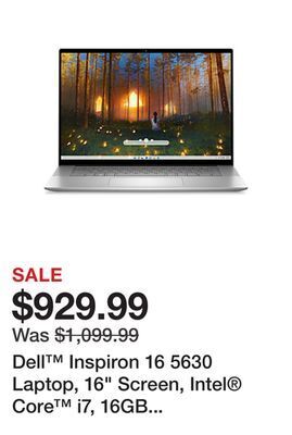 Office Depot Dell inspiron 16 5630 laptop, 16 screen, intel core i7, 16gb memory, 512gb solid state drive, wi-fi 6e, windows 11 home offer