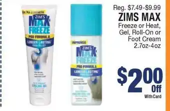 Kinney Drugs Zims Max Freeze Or Heat, Gel, Roll-on Or Foor Cream offer