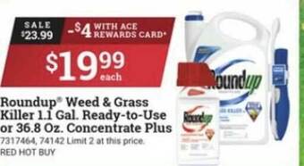 Ace Hardware Roundup® Weed & Grass Killer 1.1 Gal. Ready-To-Use Or 36.8 Oz. Concentrate Plus offer