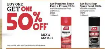 Ace Hardware Ace Premium Spray Paint + Primer 12 Oz Or Ace Rust Stop Spray Paint 15 Oz 50% Off offer