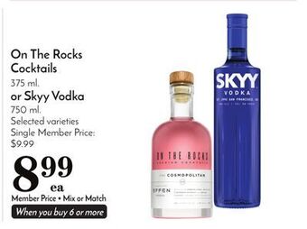 Pavilions On the rocks cocktails 375 ml. or skyy vodka 750 ml offer