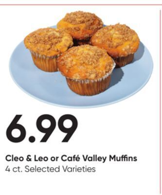 Stater Bros Cleo & leo or café valley muffins offer
