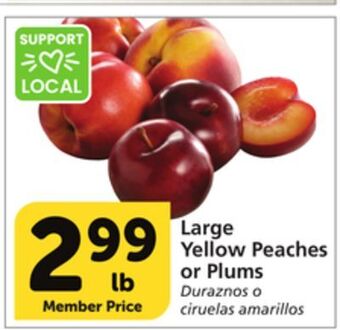 Vons Large yellow peaches or plums offer