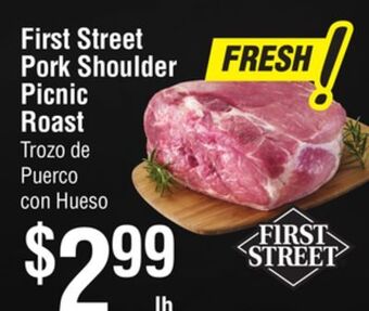 Smart & Final First street pork shoulder picnic roast offer