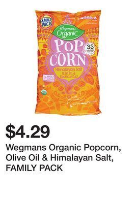 Wegmans Wegmans organic popcorn, olive oil & himalayan salt, family pack offer