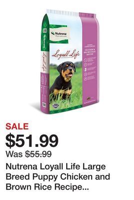 Tractor Supply Company Nutrena loyall life large breed puppy chicken and brown rice recipe dry dog food offer