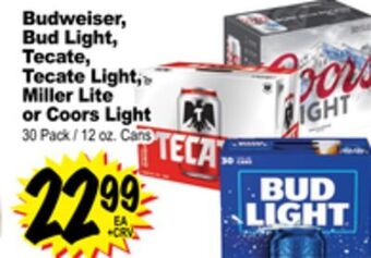 Superior Grocers Budweiser, bud light, tecate, tecate light, miller lite or coors light offer