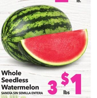 Vallarta Supermarkets Whole seedless watermelon offer