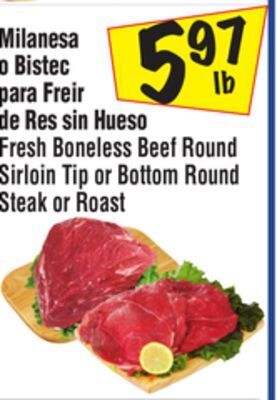 El Super Fresh boneless beef round sirloin tip or bottom round steak or roast offer