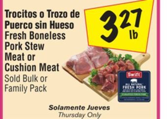 El Super Fresh boneless pork stew meat or cushion meat offer