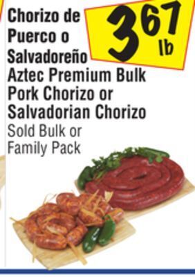 El Super Aztec premium bulk pork chorizo or salvadorian chorizo offer