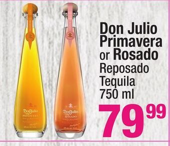 Super King Markets Don julio primavera or rosado reposado tequila offer