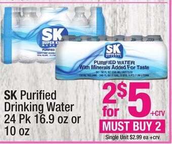 Super King Markets Sk purifi ed drinking water offer