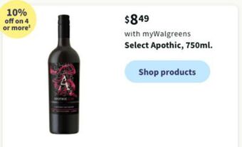 Walgreens Select apothic, 750ml offer