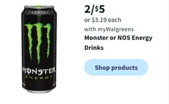 Walgreens Monster or nos energy drinks offer