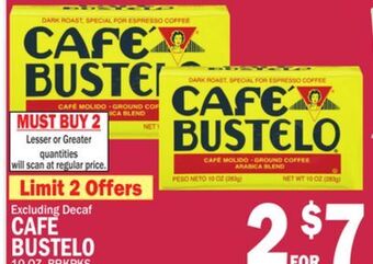 C Town Cafe bustelo offer