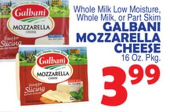 Bravo Supermarkets Galbani mozzarella cheese offer