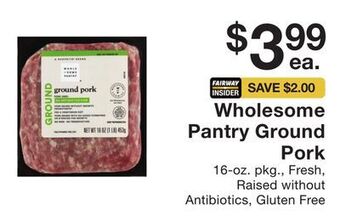 Fairway Store Market Wholesome pantry ground pork offer