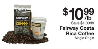Fairway Store Market Fairway costa rica coffee offer