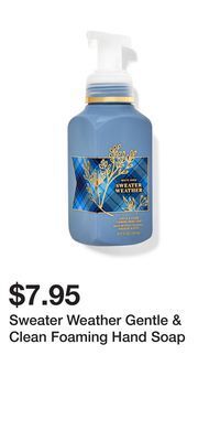 Bath & Body Works Sweater weather gentle & clean foaming hand soap offer
