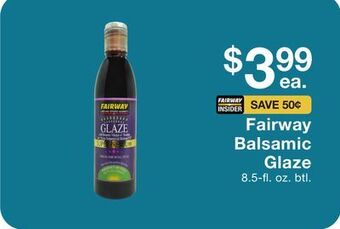 Fairway Store Market Fairway balsamic glaze offer