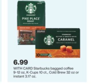 CVS Starbucks bagged coffee 9-12 oz, k-cups 10 ct., cold brew 32 oz or instant 3.17 oz offer