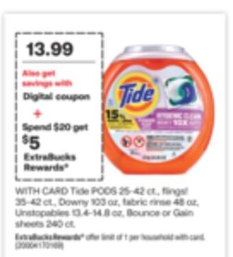 CVS Tide pods 25-42 ct., flings! 35-42 ct., downy 103 oz, fabric rinse 48 oz, unstopables 13.4-14.8 oz, bounce or gain sheets 240 offer