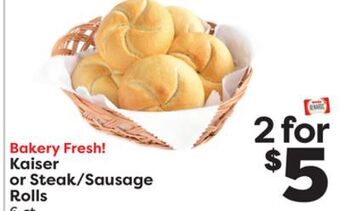 Weis Markets Kaiser or steak/sausage rolls offer