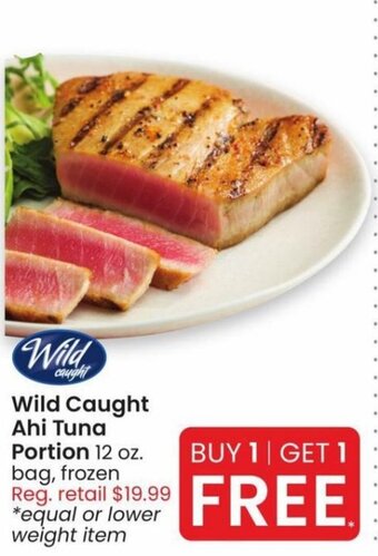 Albertsons Wild Caught Ahi Tuna Portion 12 oz. offer