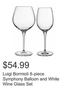 Costco Luigi bormioli 8-piece symphony balloon and white wine glass set offer