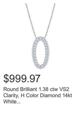 Costco Round brilliant 1.38 ctw vs2 clarity, h color diamond 14kt white gold necklace offer