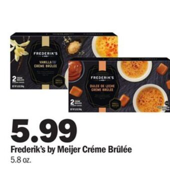 Meijer Frederik's by meijer créme brûlée offer
