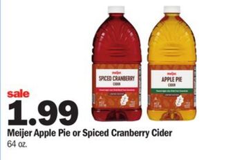 Meijer Meijer apple pie or spiced cranberry cider offer